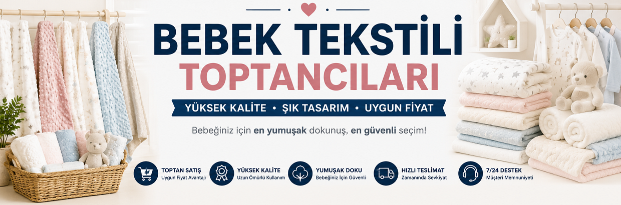 Bebek Tekstili Toptancıları