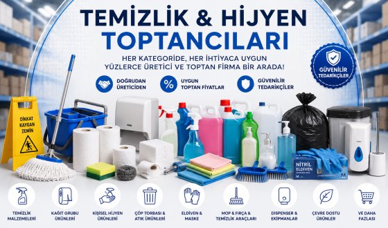 Toptan Temizlik ve Hijyen Ürünleri Rehberi